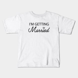 Bride / Groom - I'm getting married Kids T-Shirt